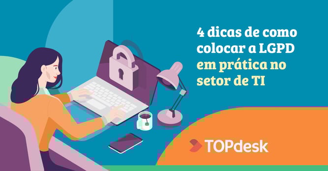 como-colocar-lgpd-em-pratica-no-ti